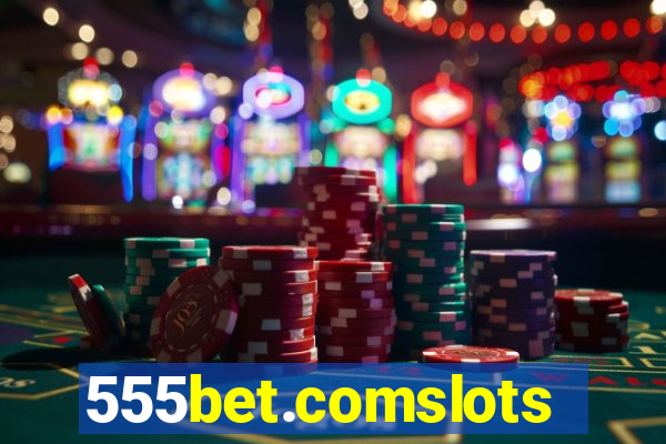 555bet.comslots