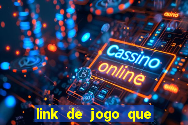 link de jogo que ganha dinheiro sem depositar