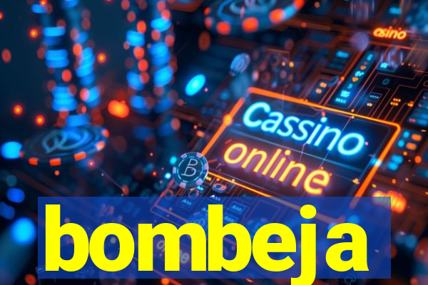 bombeja