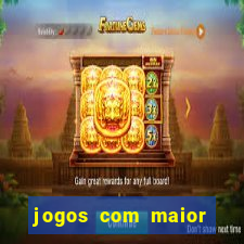 jogos com maior probabilidade de ganhar