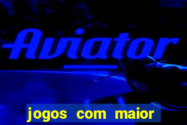 jogos com maior probabilidade de ganhar