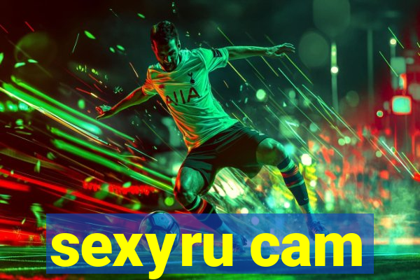 sexyru cam
