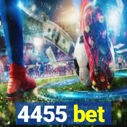 4455 bet