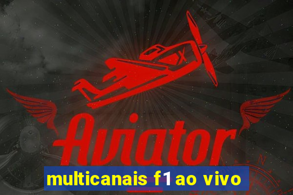 multicanais f1 ao vivo