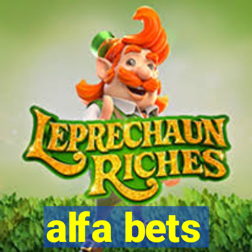 alfa bets