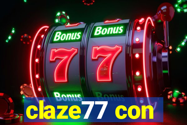 claze77 con