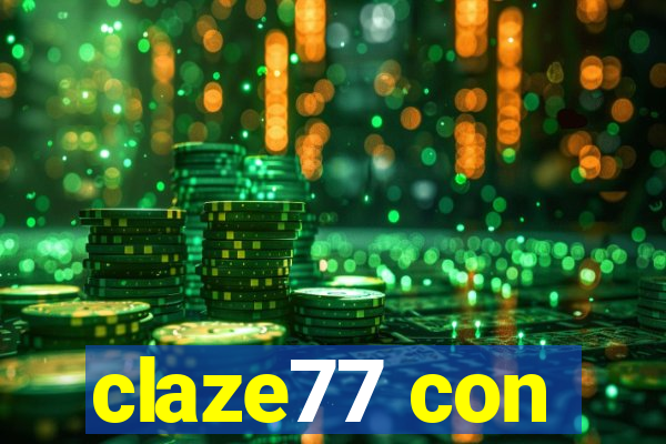 claze77 con