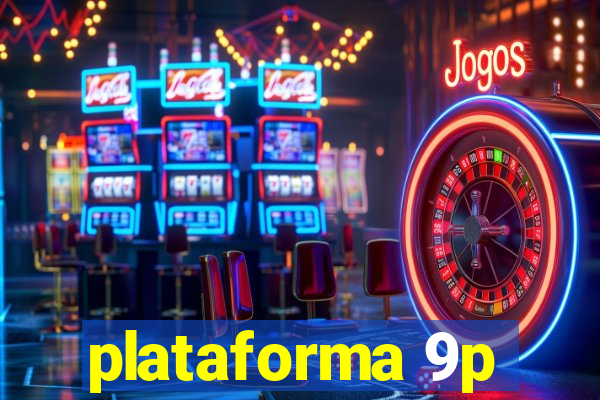 plataforma 9p