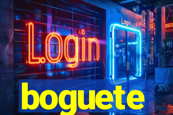boguete