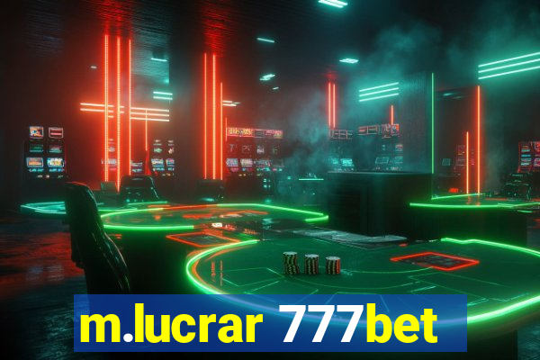 m.lucrar 777bet