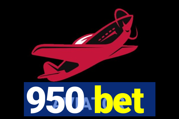 950 bet