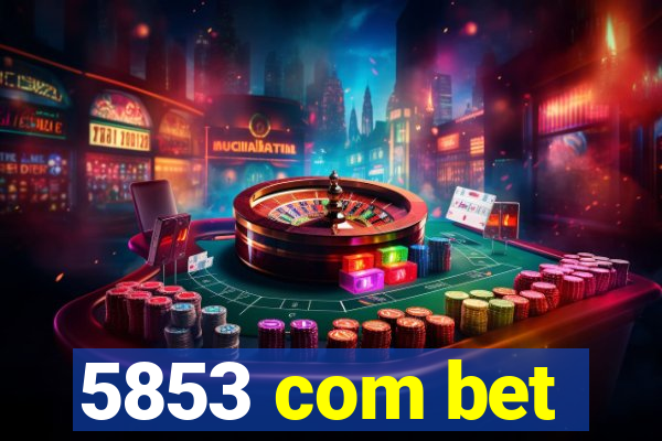 5853 com bet