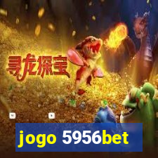 jogo 5956bet