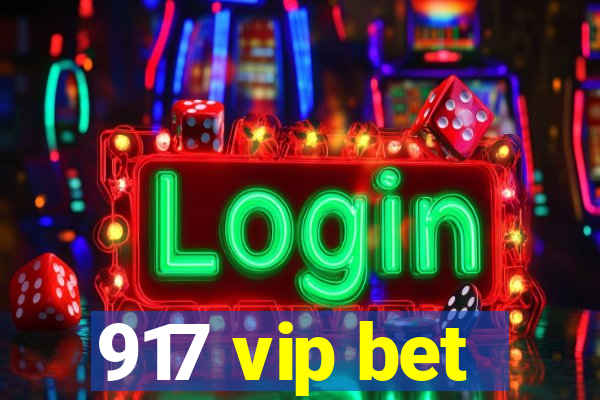 917 vip bet