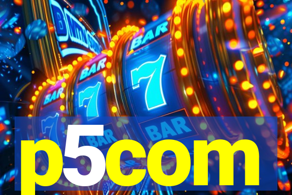 p5com