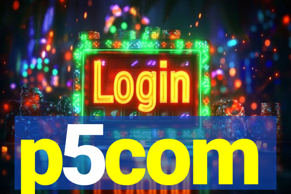 p5com