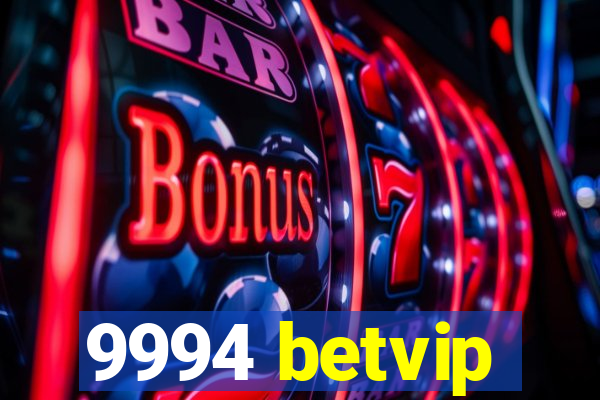9994 betvip