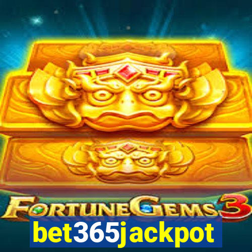 bet365jackpot