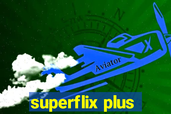 superflix plus