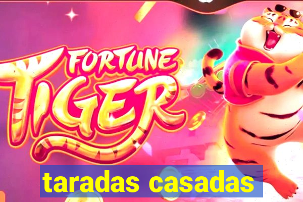 taradas casadas