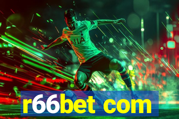 r66bet com