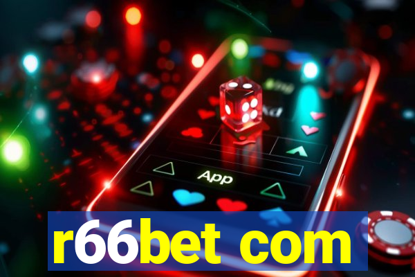 r66bet com