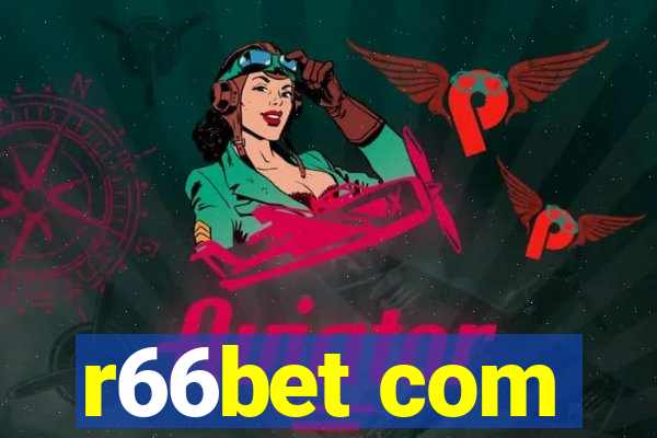 r66bet com