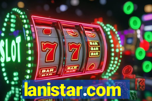 lanistar.com