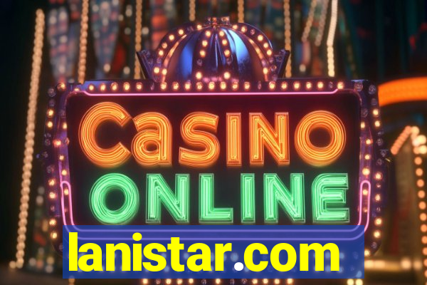 lanistar.com