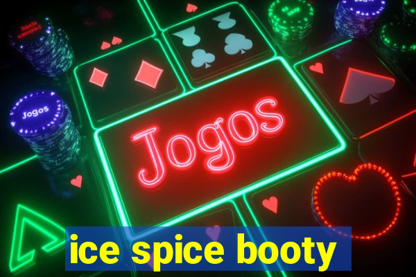 ice spice booty