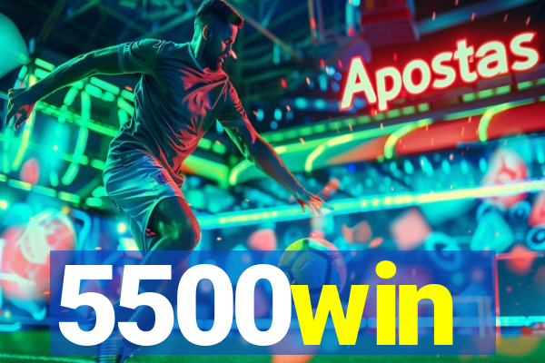 5500win