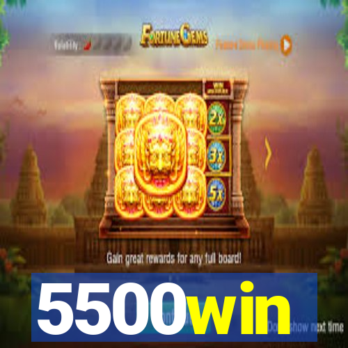 5500win