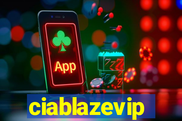 ciablazevip