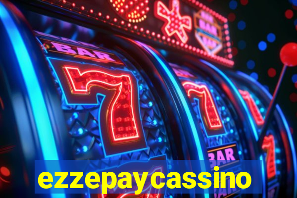 ezzepaycassino