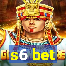 s6 bet