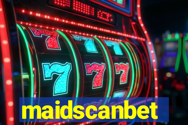 maidscanbet