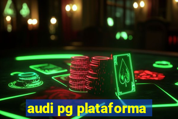 audi pg plataforma