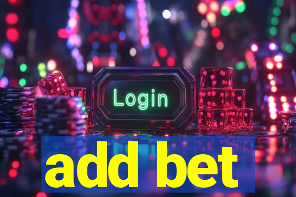 add bet