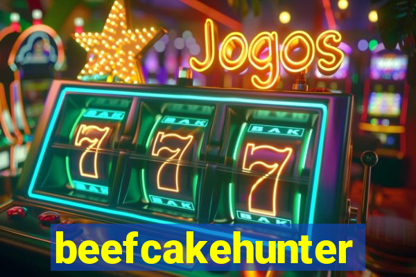 beefcakehunter