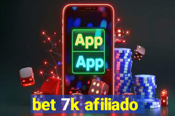 bet 7k afiliado