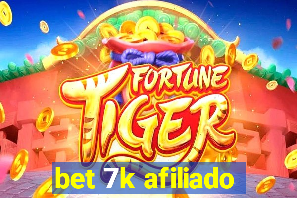 bet 7k afiliado