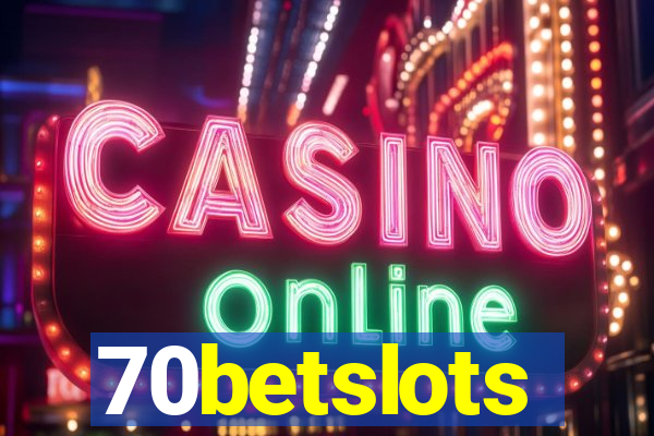 70betslots