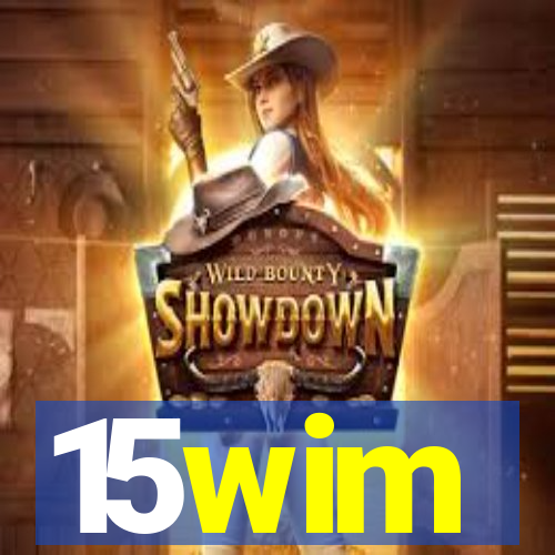 15wim
