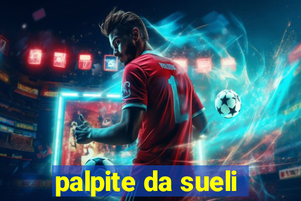 palpite da sueli