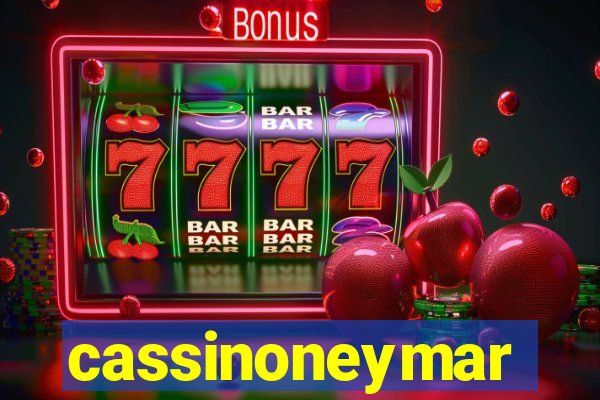 cassinoneymar
