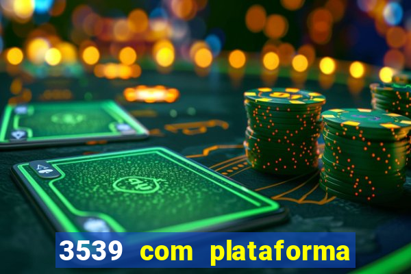 3539 com plataforma de jogos