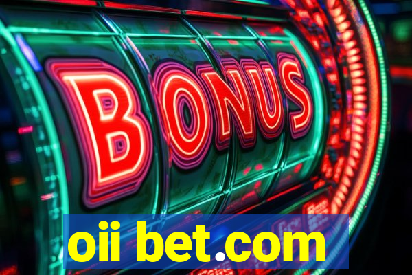 oii bet.com