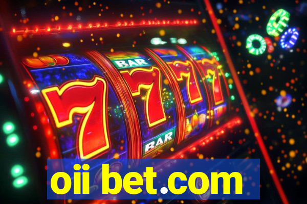 oii bet.com