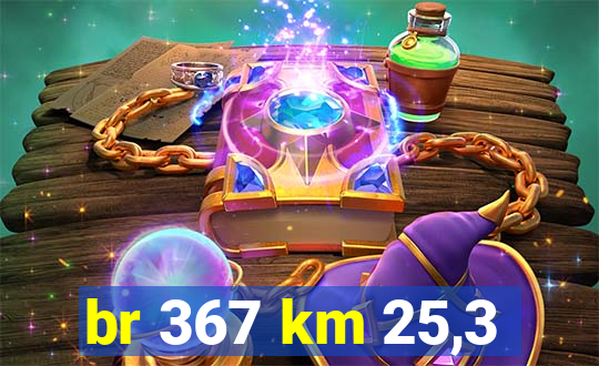 br 367 km 25,3