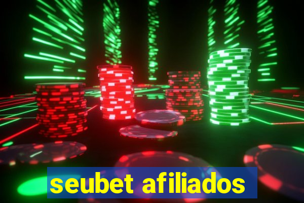 seubet afiliados
